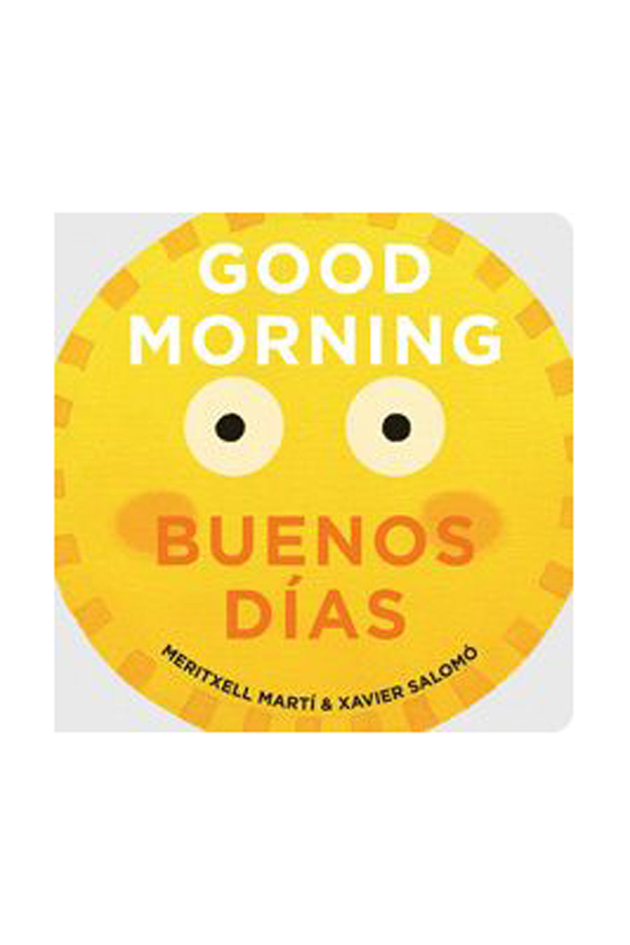 Good Morning - Buenos Días