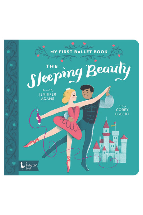 My First Ballet Book: The Sleeping Beauty