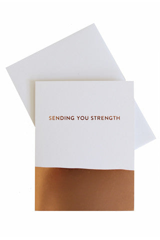 Sending Strength Card