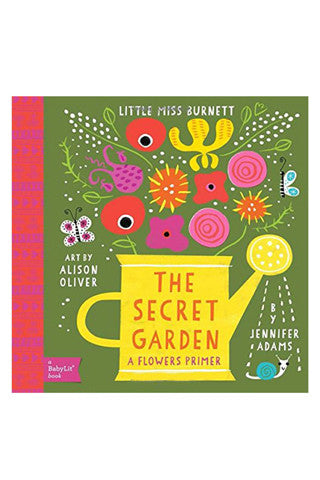 The Secret Garden: A BabyLit® Flowers Primer