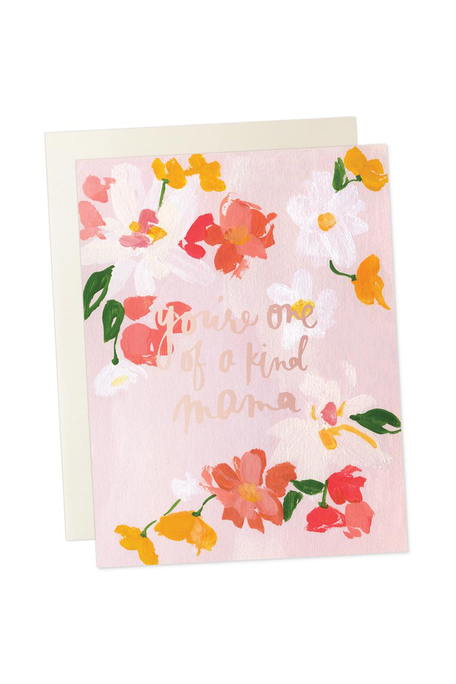 You're One of a Kind Mama Card