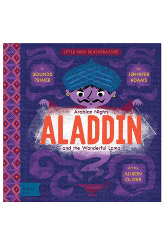 Aladdin & the Wonderful Lamp: A BabyLit® Sounds Primer