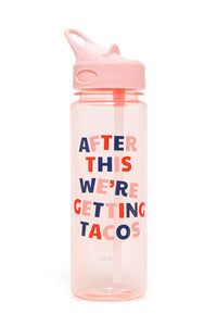 Work It Out Water Bottle | "After This We're Getting Tacos"