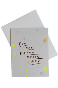 You Are Extraordinary Card