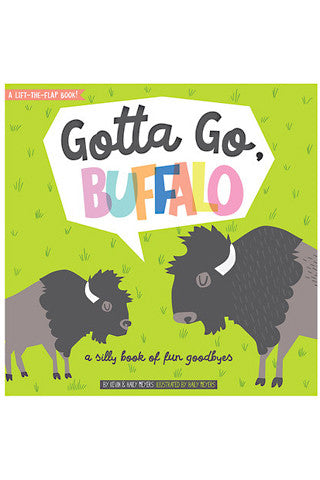 Gotta Go, Buffalo