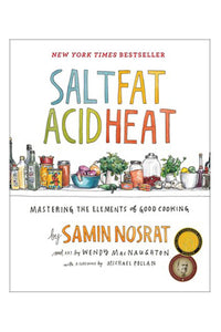 Salt, Acid, Fat & Heat: Mastering the Elements of Good Cooking