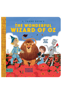 The Wonderful Wizard Of Oz: A BabyLit® Storybook